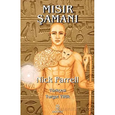 Mısır Şamanı - Nick Farrell - Hermes Yayınları