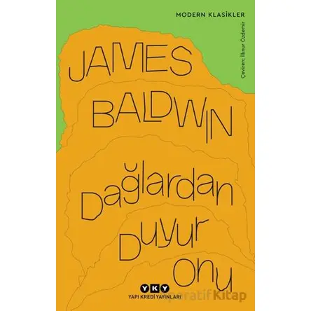 Dağlardan Duyur Onu - James Baldwin - Yapı Kredi Yayınları