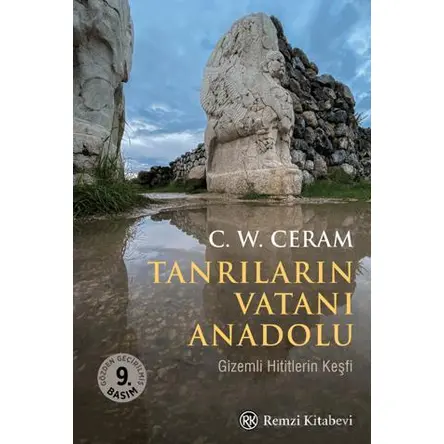 Tanrıların Vatanı Anadolu - C. W. Ceram - Remzi Kitabevi