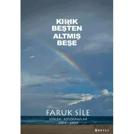 Kırık Beşten Altmış Beşe - Faruk Sile - Boyut Yayın Grubu
