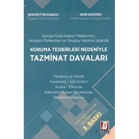 Koruma Tedbirleri Nedeniyle Tazminat Davaları - Nuri Düzgün - Bilge Yayınevi