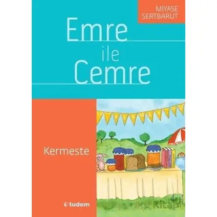 Emre ile Cemre - Kermeste - Miyase Sertbarut - Tudem Yayınları