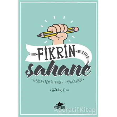 Fikrin Şahane: Gerçekten İstersen Yapabilirsin - Mr. Wonderful - Pegasus Yayınları