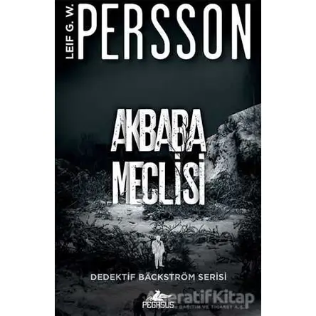 Akbaba Meclisi - Leif G.W. Persson - Pegasus Yayınları
