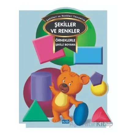 Örneklerle Şekilli Boyama – Renkler ve Şekiller - Kolektif - Parıltı Yayınları