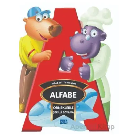 Örneklerle Şekilli Boyama – Alfabe - Kolektif - Parıltı Yayınları