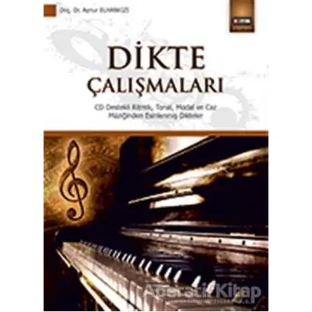 Dikte Çalışmaları - Aynur Elhankızı - Eğitim Yayınevi - Ders Kitapları