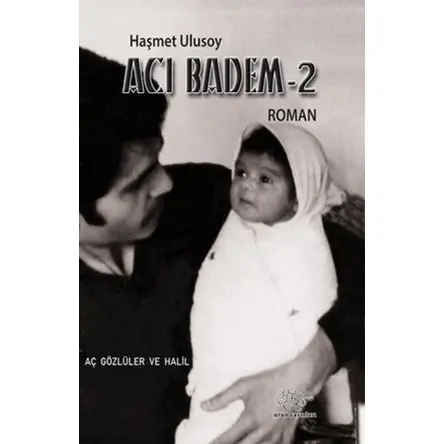 Acı Badem 2 - Haşmet Ulusoy - Ürün Yayınları