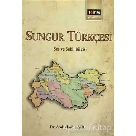 Sungur Türkçesi - Abdulkadir Atıcı - Eğitim Yayınevi - Ders Kitapları