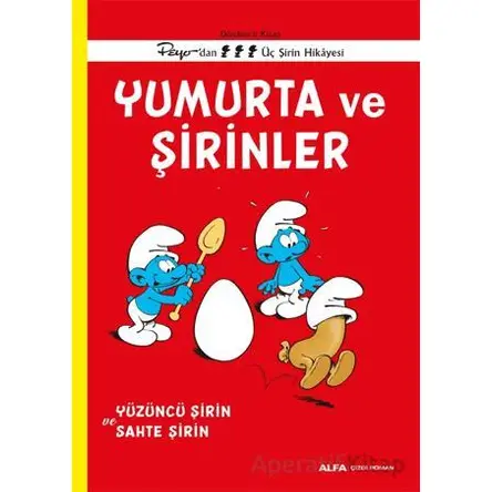Yumurta ve Şirinler - Kolektif - Alfa Yayınları