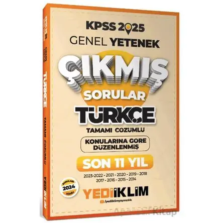 Yediiklim Yayınları 2025 KPSS Genel Yetenek Lisans Türkçe Konularına Göre Son 11 Yıl Çıkmış Sorular