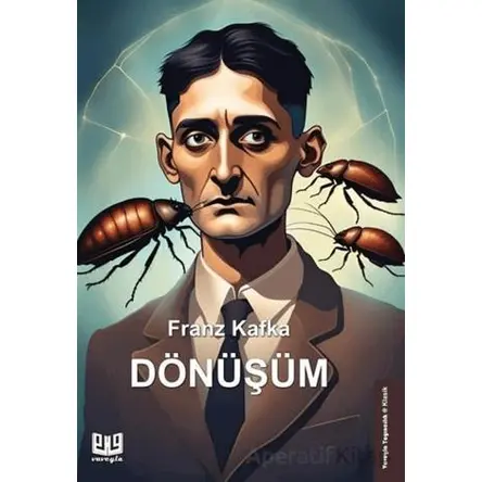 Dönüşüm - Franz Kafka - Vaveyla Yayıncılık