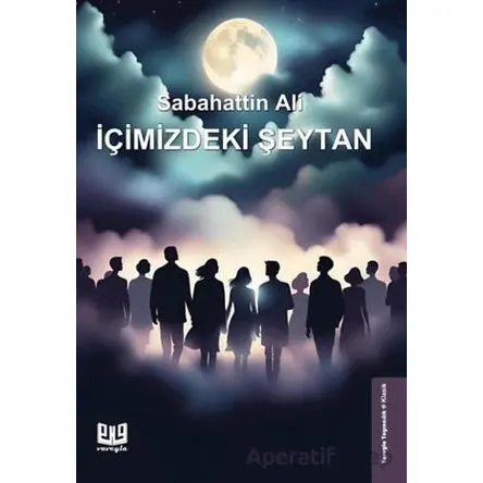 İçimizdeki Şeytan - Sabahattin Ali - Vaveyla Yayıncılık