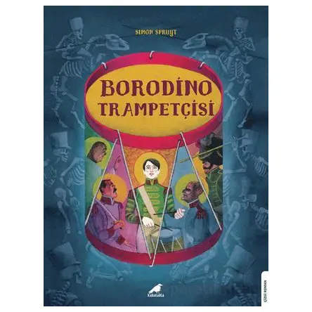 Borodino Trampetçisi - Simon Spruyt - Kara Karga Yayınları