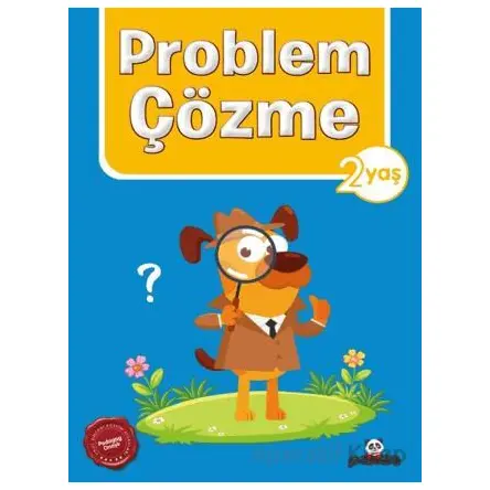 2 Yaş Problem Çözme - Kolektif - Beyaz Panda Yayınları