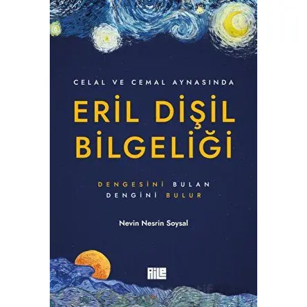 Eril Dişil Bilgeliği - Nevin Nesrin Soysal - Aile Yayınları