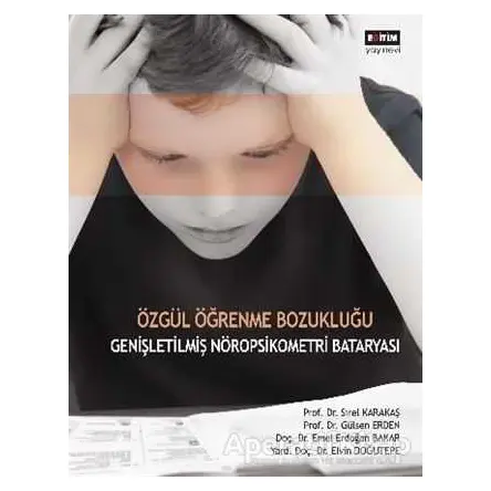 Özgül Öğrenme Bozukluğu - Sirel Karakaş - Eğitim Yayınevi - Ders Kitapları