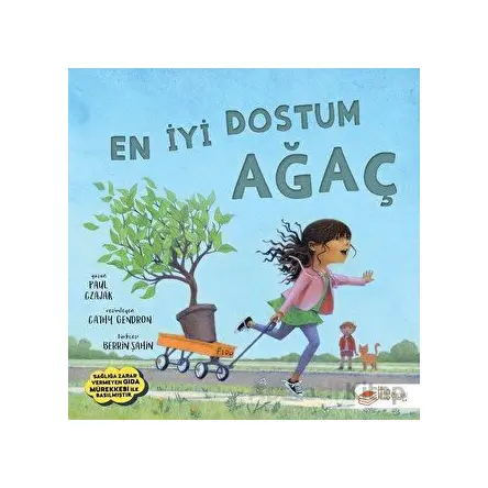 En İyi Dostum Ağaç - Paul Czajak - The Kitap Çocuk