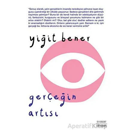 Gerçeğin Artısı - Yiğit Bener - Everest Yayınları