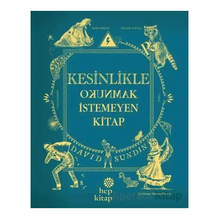 Kesinlikle Okunmak İstemeyen Kitap - David Sundin - Hep Kitap