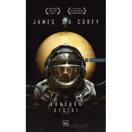 Abaddon Geçidi – Enginlik Serisi 3. Kitap - James S. A. Corey - İthaki Yayınları