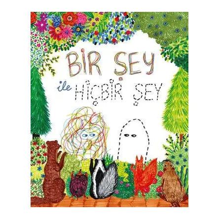 Bir Şey ile Hiçbir Şey - Anna Paszkiewicz - Erdem Çocuk