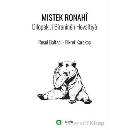 Mistek Ronahi - Resul Baltacı - Aram Yayınları