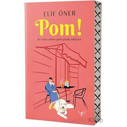 Pom! - Elif Öner - Artemis Yayınları