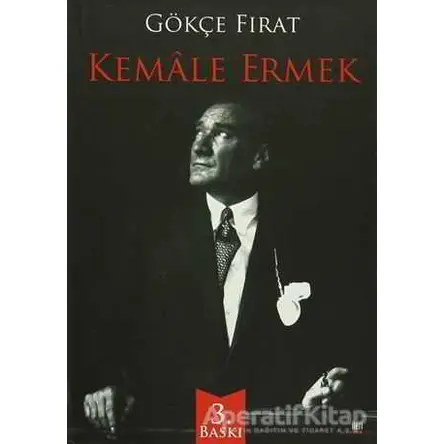 Kemale Ermek - Gökçe Fırat - İleri Yayınları