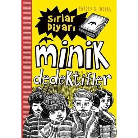 Sırlar Diyarı - Minik Dedektifler - Harold Blinders - Kariyer Yayınları