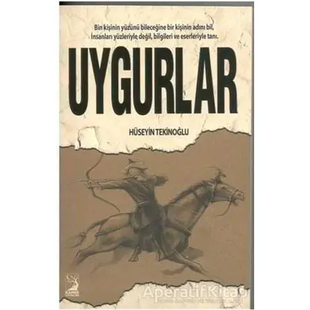 Uygurlar - Hüseyin Tekinoğlu - Kamer Yayınları