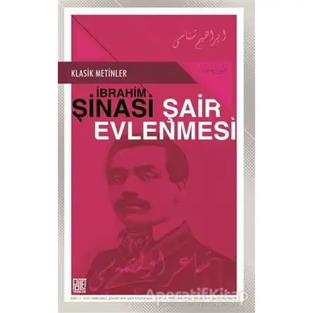 Şair Evlenmesi - İbrahim Şinasi - Palet Yayınları