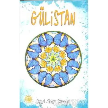 Gülistan - Şeyh Sadii Şirazi - Yason Yayıncılık