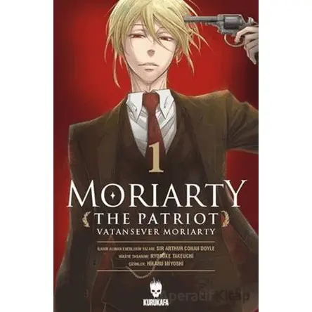 Moriarty the Patriot- Vatansever Moriarty 1 - Ryosuke Takeuchi - Kurukafa Yayınevi
