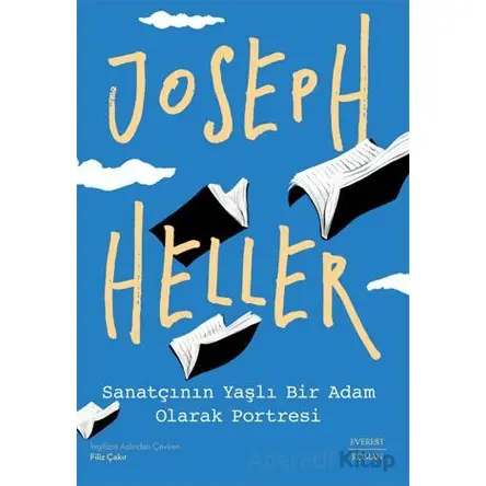 Sanatçının Yaşlı Bir Adam Olarak Portresi - Joseph Heller - Everest Yayınları