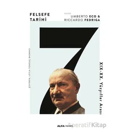 Felsefe Tarihi 7 - Riccardo Fedriga - Alfa Yayınları