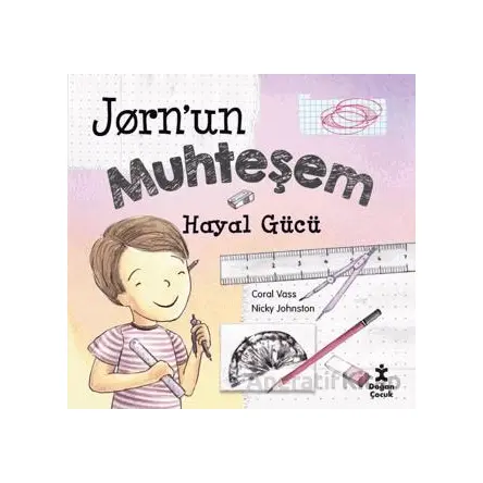 Jorn’un Muhteşem Hayal Gücü - Coral Vass - Doğan Çocuk