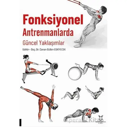 Fonksiyonel Antrenmanlarda Güncel Yaklaşımlar - Kolektif - Akademisyen Kitabevi