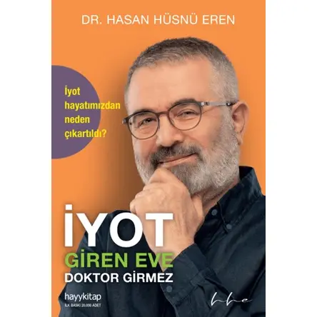 İyot Giren Eve Doktor Girmez - Hasan Hüsnü Eren - Hayykitap