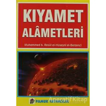 Kıyamet Alametleri (Kıyamet-004) - Muhammed B. Resul Al-Hüseyni - Pamuk Yayıncılık