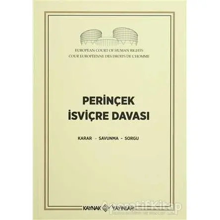 Perinçek İsviçre Davası - Kolektif - Kaynak Yayınları