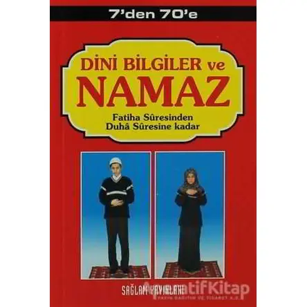 7’den 70’e Dini Bilgiler ve Namaz - F. Cemil Coşkun - Sağlam Yayınevi