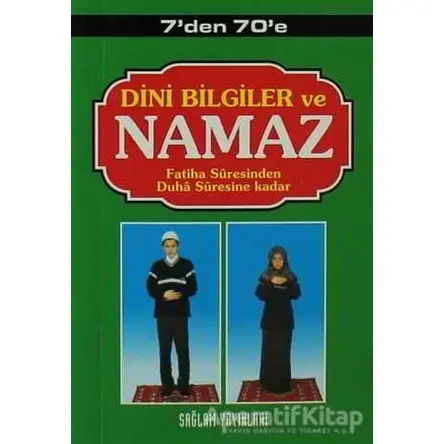 7’den 70’e Dini Bilgiler ve Namaz (Kod: 003-Mini Boy) - F. Cemil Coşkun - Sağlam Yayınevi