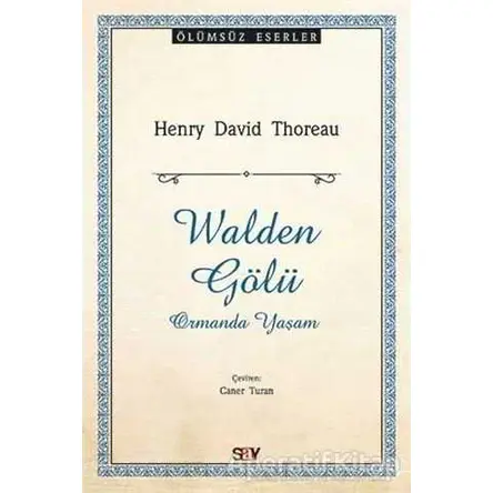 Walden Gölü - Henry David Thoreau - Say Yayınları