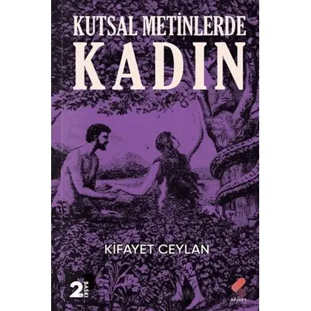 Kutsal Metinlerde Kadın - Kifayet Ceylan - Klaros Yayınları