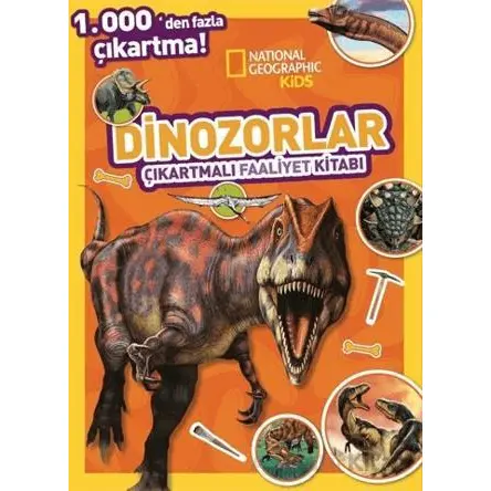 National Geographic Kids Dinozorlar Çıkartmalı Faaliyet Kitabı - Kolektif - Beta Kids