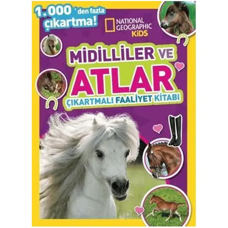 National Geographic Kids Midilliler ve Atlar Çıkartmalı Faaliyet Kitabı - Kolektif - Beta Kids