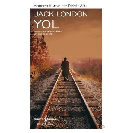 Yol - Jack London - İş Bankası Kültür Yayınları