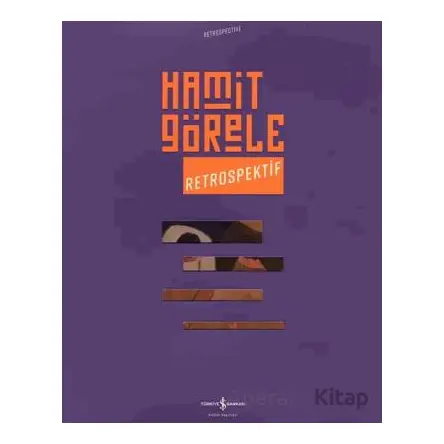 Hamit Görele - Retrospektif - Hamit Görele - İş Bankası Kültür Yayınları