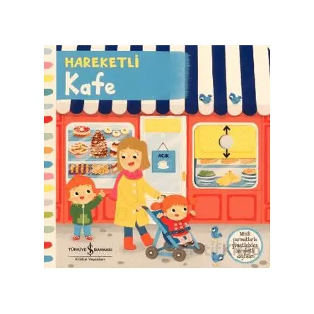 Hareketli Kafe - Kolektif - İş Bankası Kültür Yayınları
